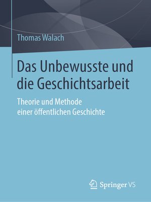 Das Unbewusste und die Geschichtsarbeit - ebook